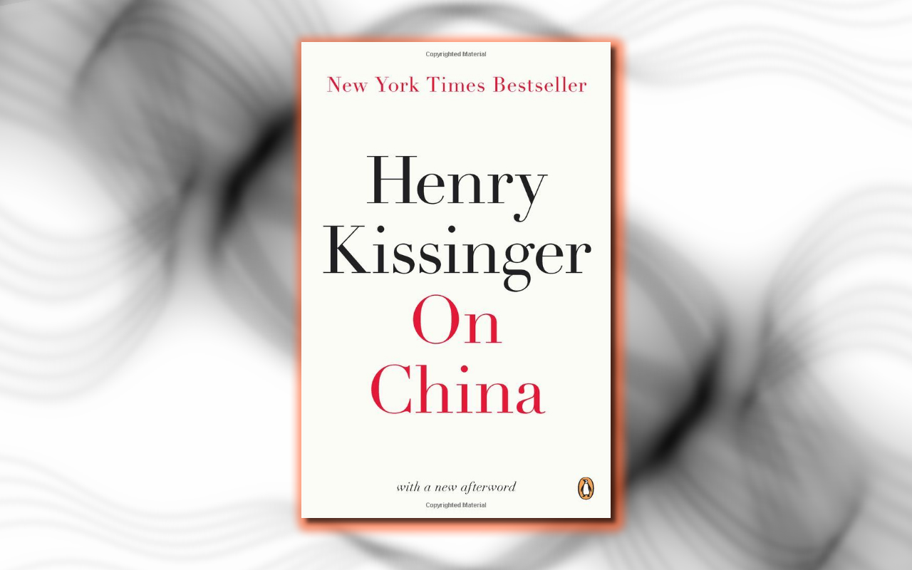 Current Reading:  On China By Henry Kissinger
